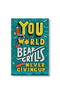 You vs The World: The Bear Grylls Guide To Never Giving Up by Grylls Bear
