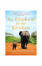 An Elephant In My Kitchen by Françoise Malby-Anthony