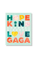 Channel Kindness: Stories of Kindness and Community by Lady Gaga