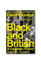 Black and British by David Olusoga