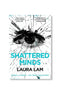 Shattered Minds by Laura Lam