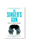 The Singer's Gun by Emily St. John Mandel