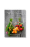 Wild Food by Rodge Philips