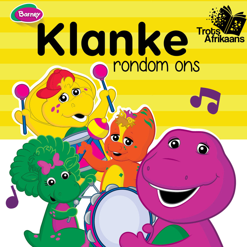 BARNEY BORD BOEK - KLANKE RONDOM ONS*