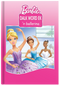 BARBIE - DALK WORD EK 'N BALLERINA MHB*