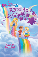 BARBIE SCARED? NOT TO ME - READ TO ME