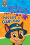 PAW PATROL PUPS SAVE A GIANT PLANT - READ TO ME