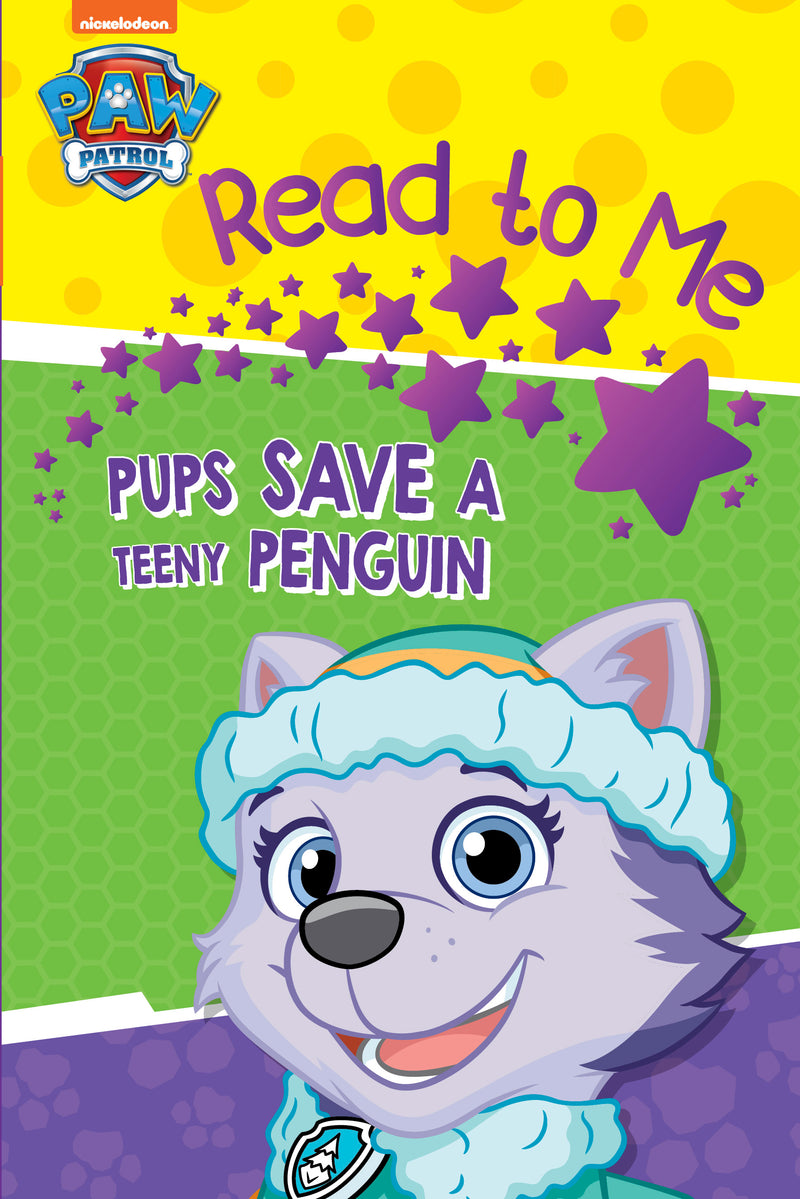 PAW PATROL PUPS SAVE A TEENY PENGUIN  - READ TO ME