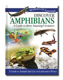 WONDERS OF LEARNING BOOK - DISCOVER AMPHIBIANS