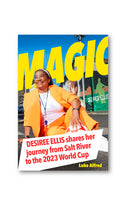 Magic: Desiree Ellis shares her journey from Salt River to the 2023 World Cup by Luke Alfred