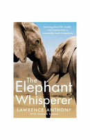 The Elephant Whispherer by Lawrence Anthony with Graham Spence
