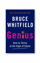 Genius "How to Thrive at the Edge of Chaos" by  Bruce Whitfield
