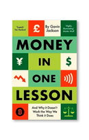 Money in One Lesson by Gavin Jackson