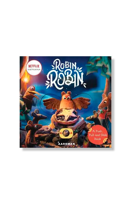 Robin Robin: A Push, Pull and Slide Book by Macmillan Children's Book