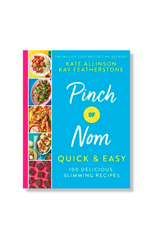 Pinch Of Nom Quick & Easy by Kay Allinson and Kate Allinson