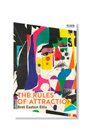 The Rules of Attraction by Bret Easton Ellis